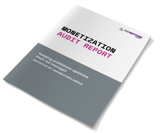 Monetization Audit Report for publishers to optimise their Ad Manager